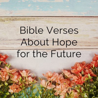 ￼Bible Verses About Hope for the Future