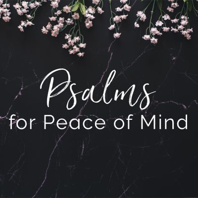 Psalms for Peace of Mind